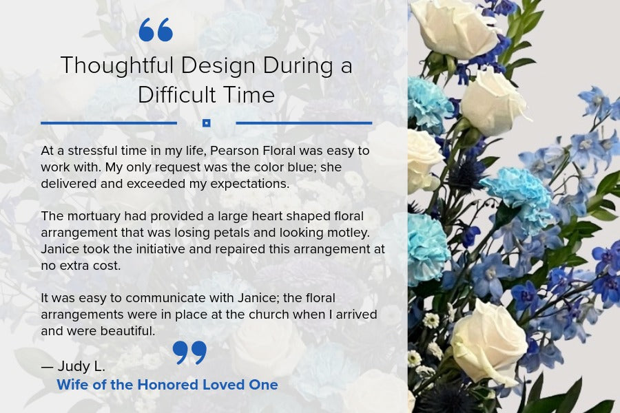 Testimonial graphic for Pearson Floral Designs featuring blue and white celebration of life floral arrangements.